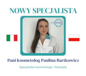 Zdjęcie nowej specjalistki w kosmetologii i dietetyce — Mgr. Pauliny Bartkowicz, ubranej w biały fartuch z logo Uniestetica, na tle flagi Włoch i Polski